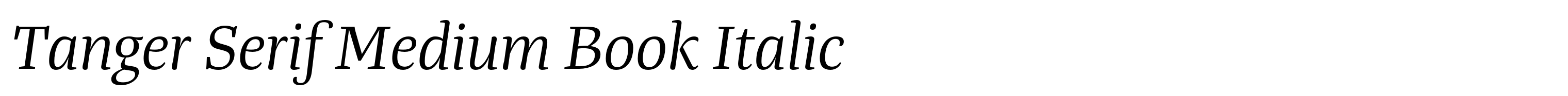 Tanger Serif Medium Book Italic